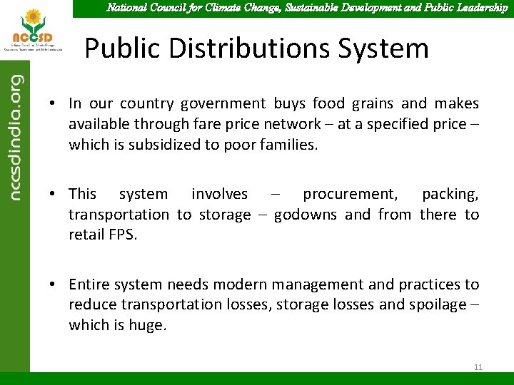 National Council for Climate Change, Sustainable Development and Public Leadership Public Distributions System •