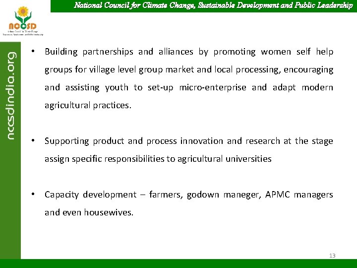 National Council for Climate Change, Sustainable Development and Public Leadership • Building partnerships and