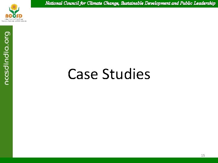 National Council for Climate Change, Sustainable Development and Public Leadership Case Studies 15 