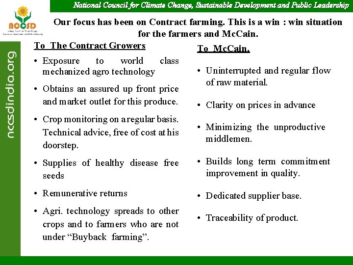 National Council for Climate Change, Sustainable Development and Public Leadership Our focus has been