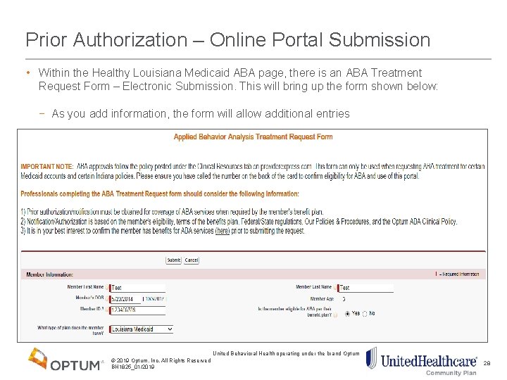 Prior Authorization – Online Portal Submission • Within the Healthy Louisiana Medicaid ABA page,