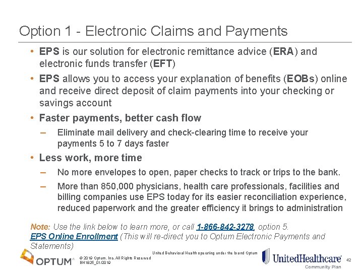 Option 1 - Electronic Claims and Payments • EPS is our solution for electronic