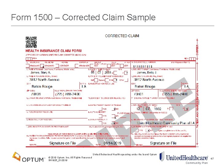 Form 1500 – Corrected Claim Sample United Behavioral Health operating under the brand Optum