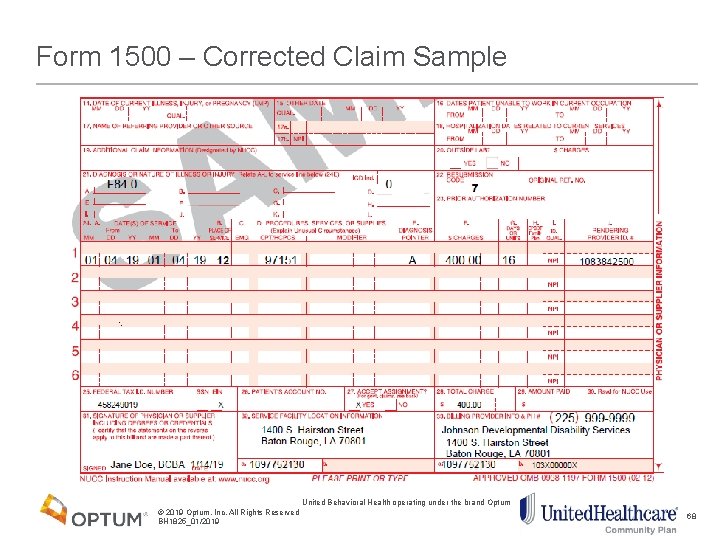 Form 1500 – Corrected Claim Sample United Behavioral Health operating under the brand Optum