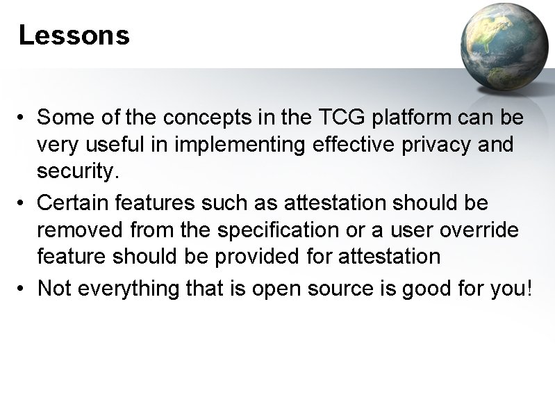 Lessons • Some of the concepts in the TCG platform can be very useful