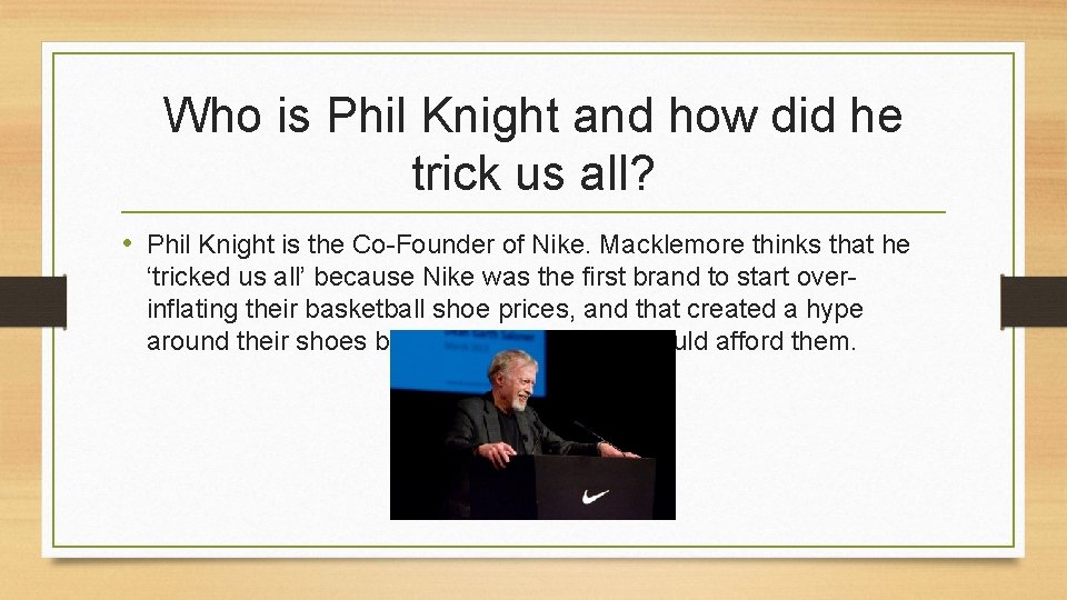 Who is Phil Knight and how did he trick us all? • Phil Knight
