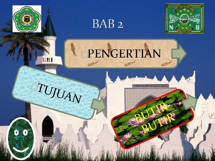 BAB 2 �PENGERTIAN �TU JUAN N E T X R I T U B