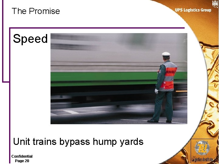 The Promise Speed Unit trains bypass hump yards Confidential Page 20 