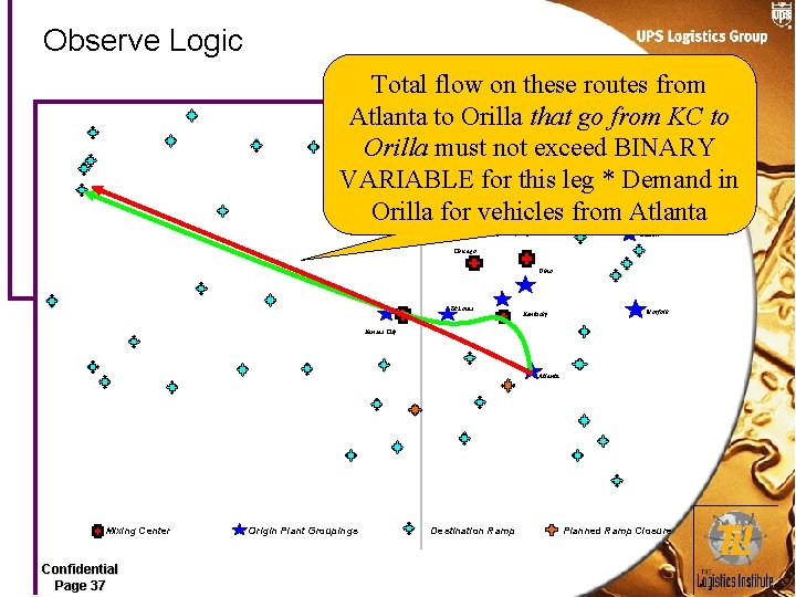 Observe Logic Total flow on these routes from Atlanta to Orilla that go from