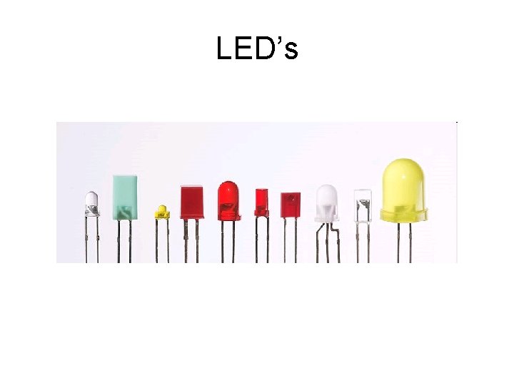 LED’s 