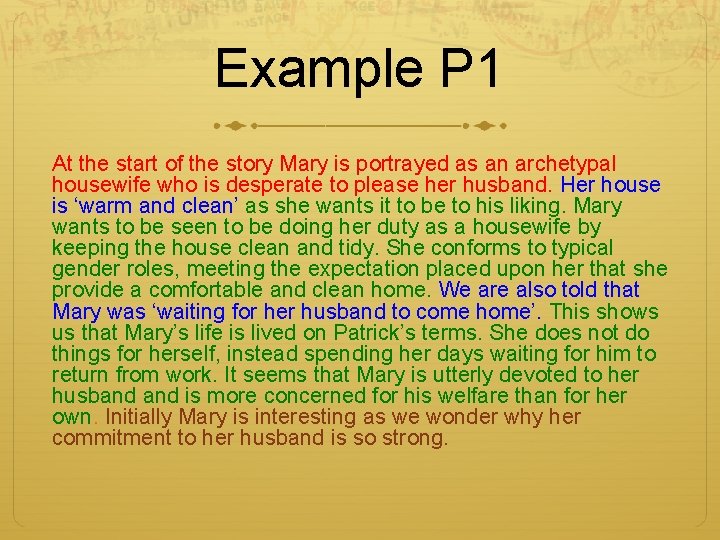 Example P 1 At the start of the story Mary is portrayed as an