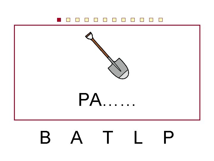 PA…… B A T L P 