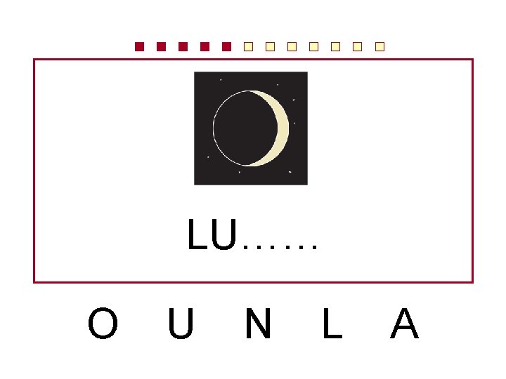 LU…… O U N L A 