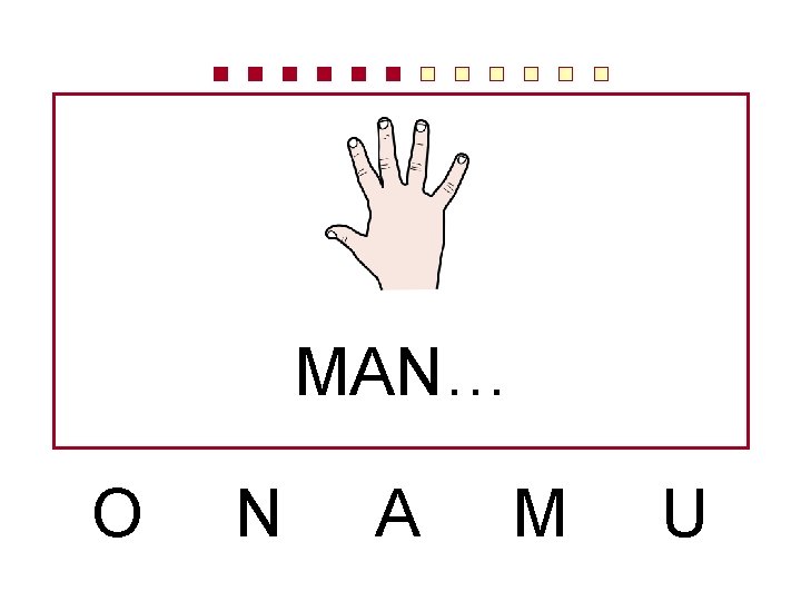 MAN… O N A M U 