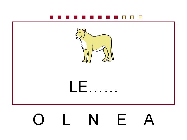 LE…… O L N E A 