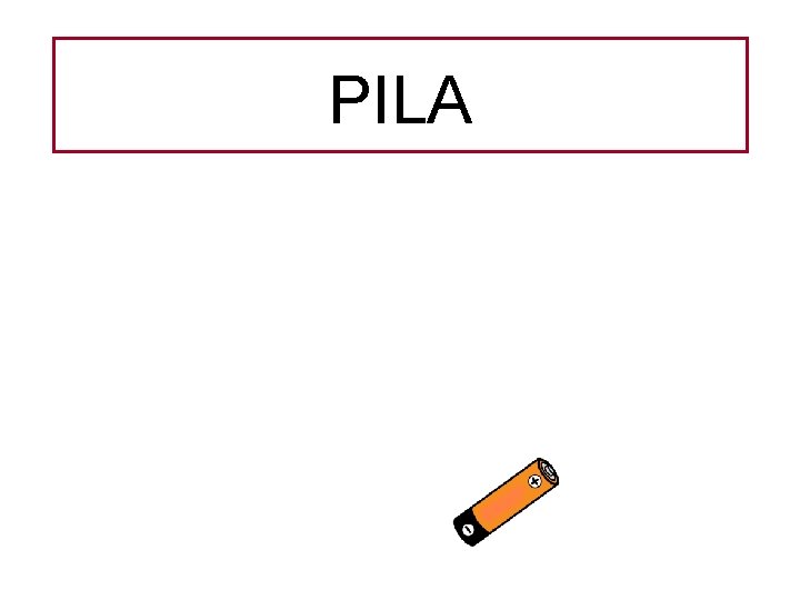 PILA 