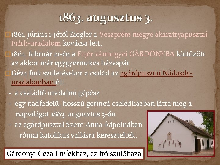 1863. augusztus 3 � 1861. június 1 -jétől Ziegler a Veszprém megye akarattyapusztai Fiáth-uradalom