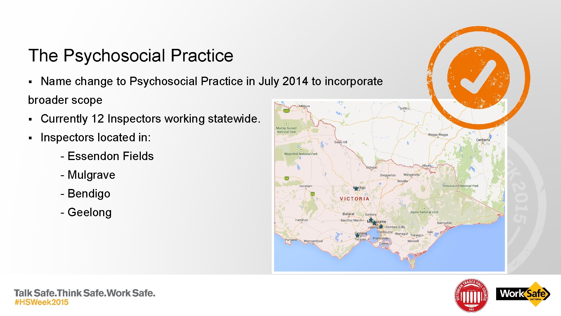 The Psychosocial Practice § Name change to Psychosocial Practice in July 2014 to incorporate