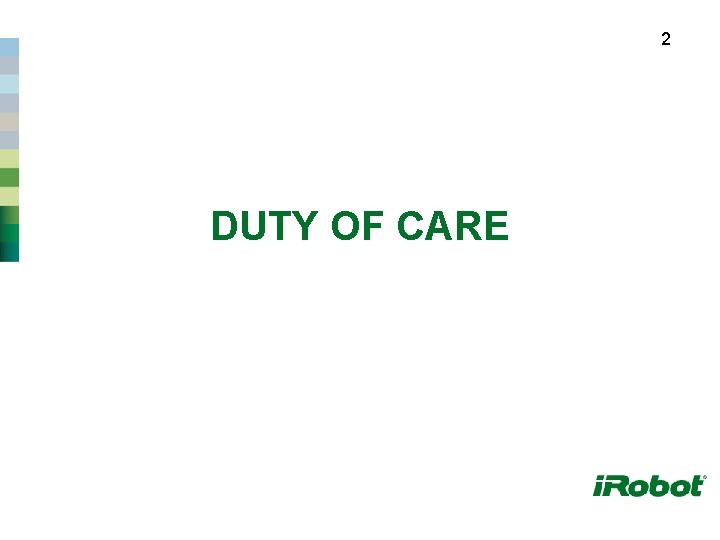 2 DUTY OF CARE 