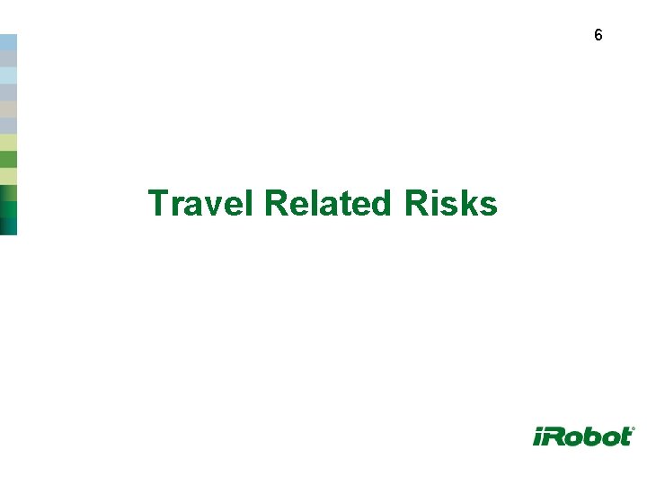 6 Travel Related Risks 