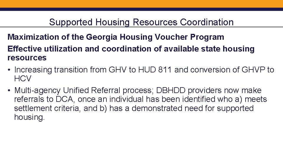 Supported Housing Resources Coordination Maximization of the Georgia Housing Voucher Program Effective utilization and