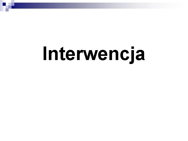 Interwencja 