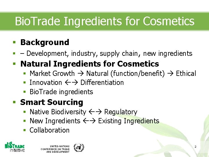 Bio. Trade Ingredients for Cosmetics § Background § – Development, industry, supply chain, new