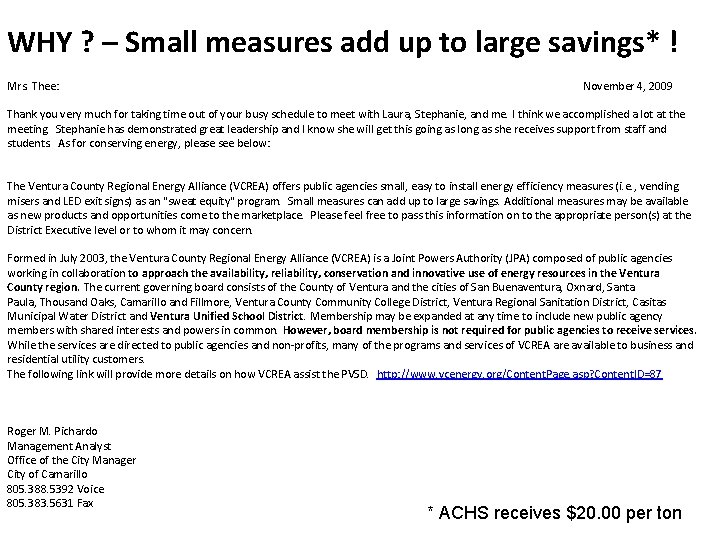 WHY ? – Small measures add up to large savings* ! Mrs. Thee: November