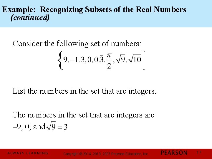 Example: Recognizing Subsets of the Real Numbers (continued) Consider the following set of numbers: