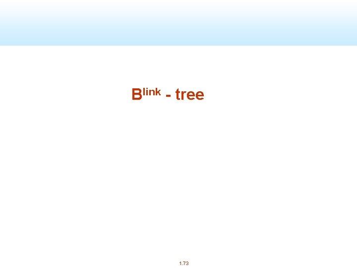 Blink - tree 1. 73 