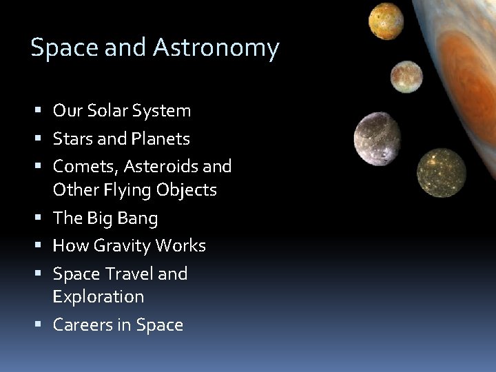 Space and Astronomy Our Solar System Stars and Planets Comets, Asteroids and Other Flying Space and Astronomy Our Solar System Stars and Planets Comets, Asteroids and Other Flying