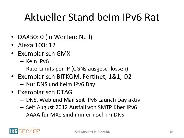 Aktueller Stand beim IPv 6 Rat • DAX 30: 0 (in Worten: Null) •