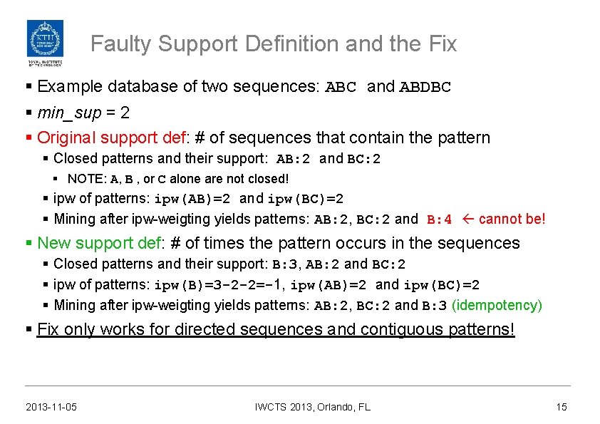 Faulty Support Definition and the Fix § Example database of two sequences: ABC and
