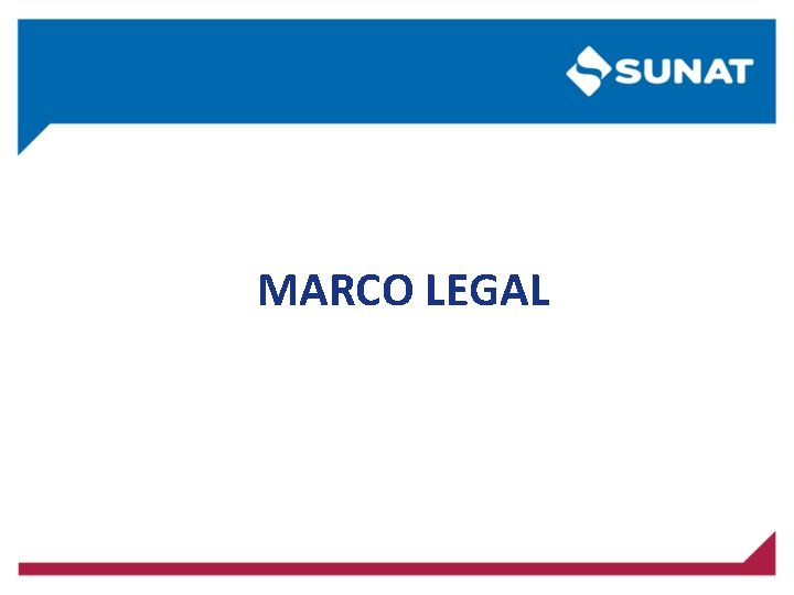 MARCO LEGAL MARCO LEGAL