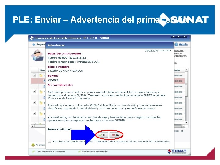 PLE: Enviar – Advertencia del primer envío PLE: Enviar – Advertencia del primer envío