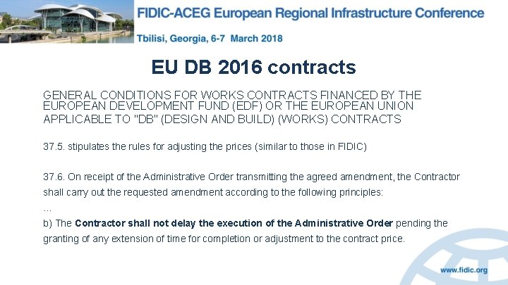 EU DB 2016 contracts GENERAL CONDITIONS FOR WORKS CONTRACTS FINANCED BY THE EUROPEAN DEVELOPMENT