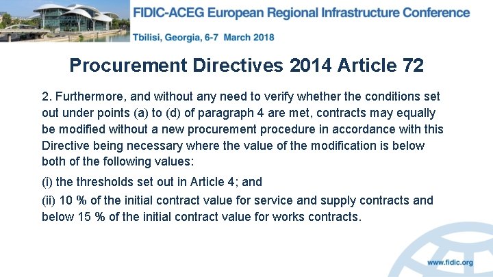 Procurement Directives 2014 Article 72 2. Furthermore, and without any need to verify whether