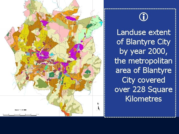 i Landuse extent of Blantyre City by year 2000, the metropolitan area of Blantyre