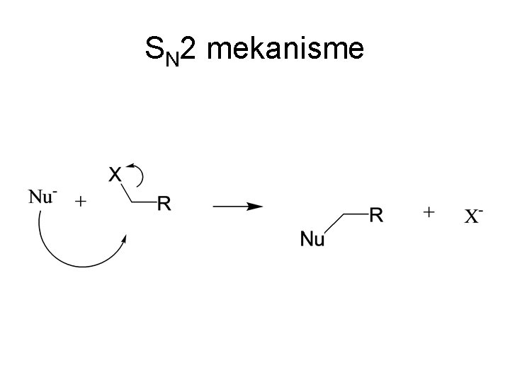 SN 2 mekanisme 