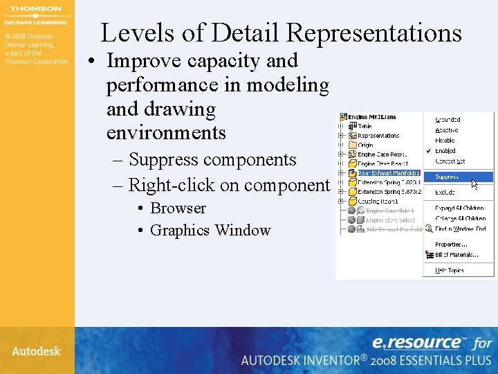 Levels of Detail Representations • Improve capacity and performance in modeling and drawing environments