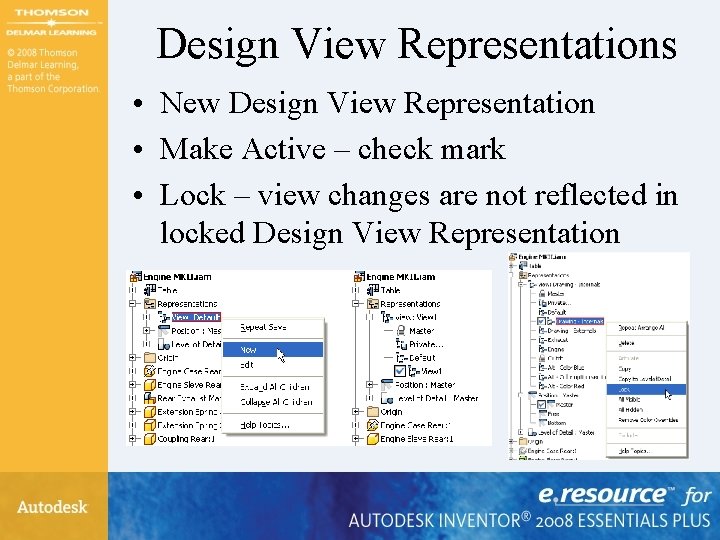 Design View Representations • New Design View Representation • Make Active – check mark