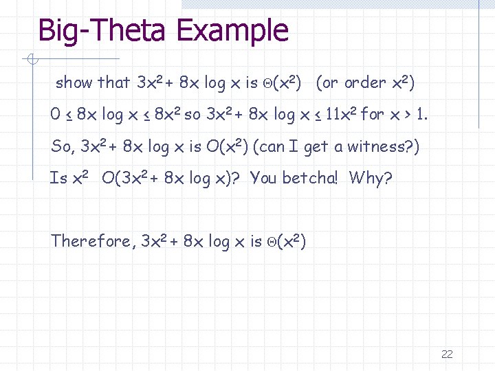 Big-Theta Example show that 3 x 2 + 8 x log x is (x