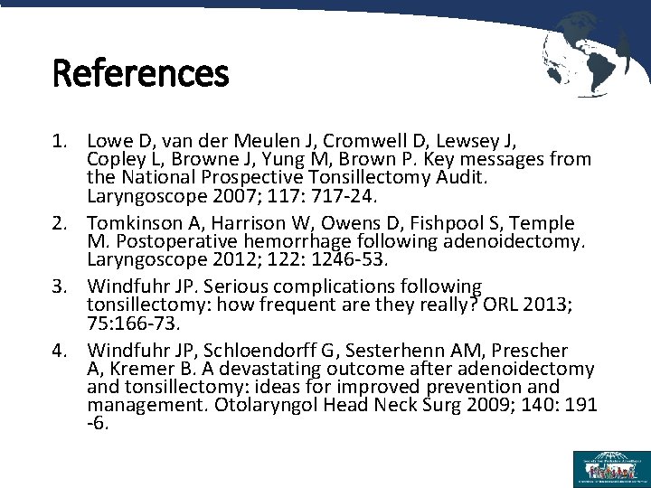 References 1. Lowe D, van der Meulen J, Cromwell D, Lewsey J, Copley L,