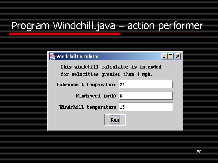 Program Windchill. java – action performer 50 