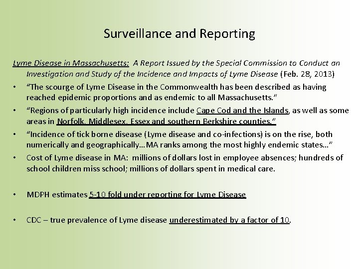 Surveillance and Reporting Lyme Disease in Massachusetts: A Report Issued by the Special Commission