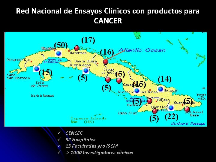 Red Nacional de Ensayos Clínicos con productos para CANCER (50) (15) (17) (16) (5)