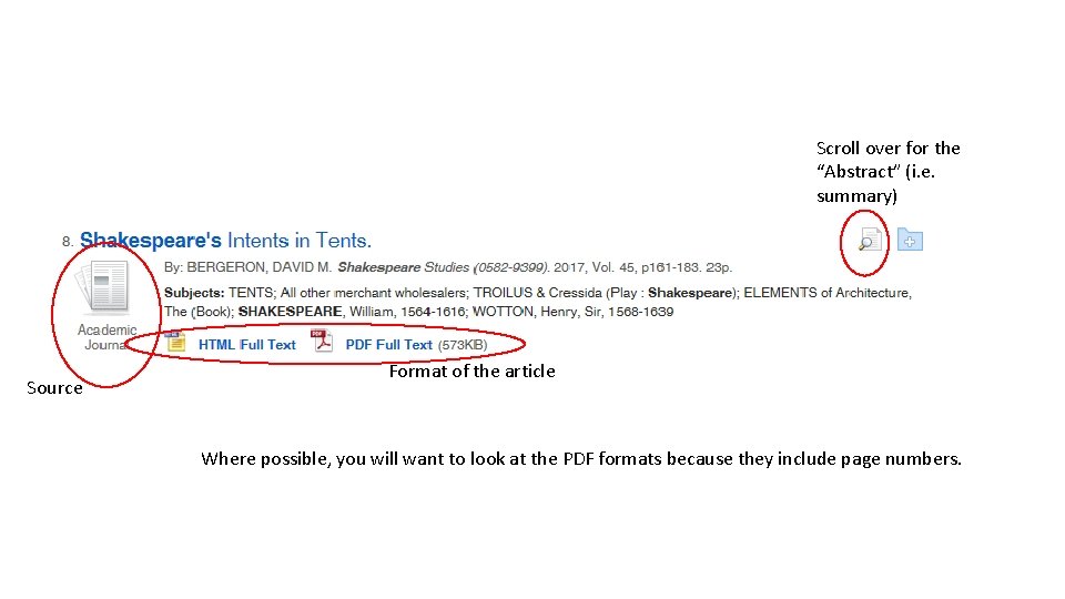 Scroll over for the “Abstract” (i. e. summary) Source Format of the article Where