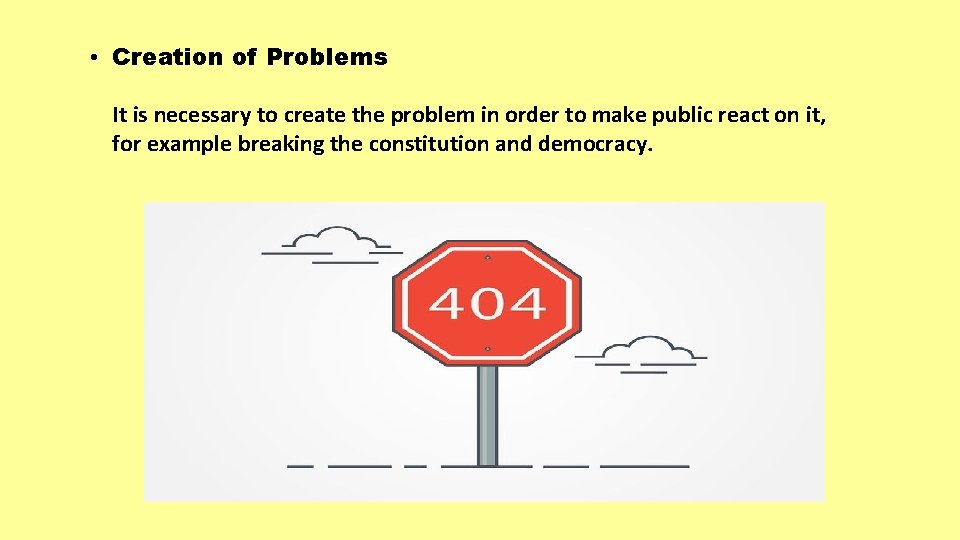  • Creation of Problems It is necessary to create the problem in order