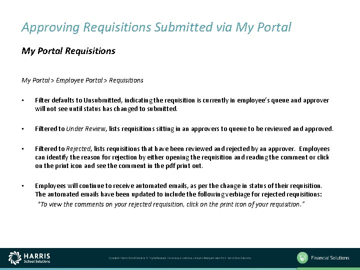 Approving Requisitions Submitted via My Portal Requisitions My Portal > Employee Portal > Requisitions