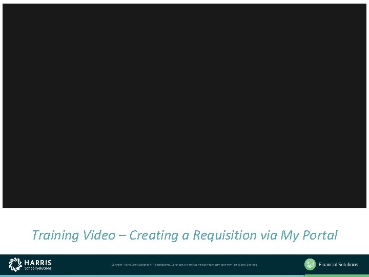 Training Video – Creating a Requisition via My Portal 